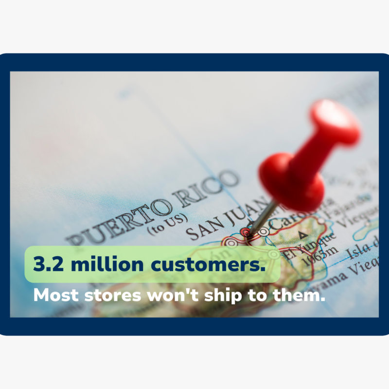 Puerto Rico map with location pin and text highlighting 3.2 million customers and shipping access for businesses