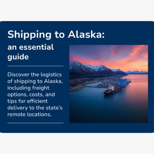 Shipping to Alaska guide with cargo ship, port, mountains, and Alaska logistics imagery